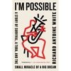 I'm Possible: A Story of Survival, a Tuba, and the Small Miracle of a Big Dream - Paperback
