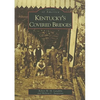 Kentucky's Covered Bridges - Paperback