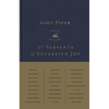 27 Servants of Sovereign Joy: Faithful, Flawed, and Fruitful - Hardcover