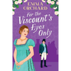 For the Viscount's Eyes Only - Paperback
