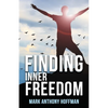 Finding Inner Freedom - Paperback