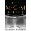 MGM Effect: How a Hollywood Studio Changed the World - Hardcover