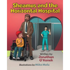 Sheamus and the Horizontal Hospital - Paperback