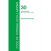Code of Federal Regulations Title 30, Volume 2, July 1, 2015 - Paperback