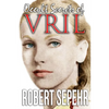 Occult Secrets of Vril: Goddess Energy and the Human Potential - Paperback