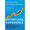 The Effortless Experience: Conquering the New Battleground for Customer Loyalty - Hardcover