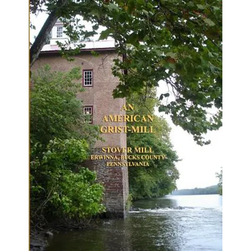 An American Grist Mill - Paperback