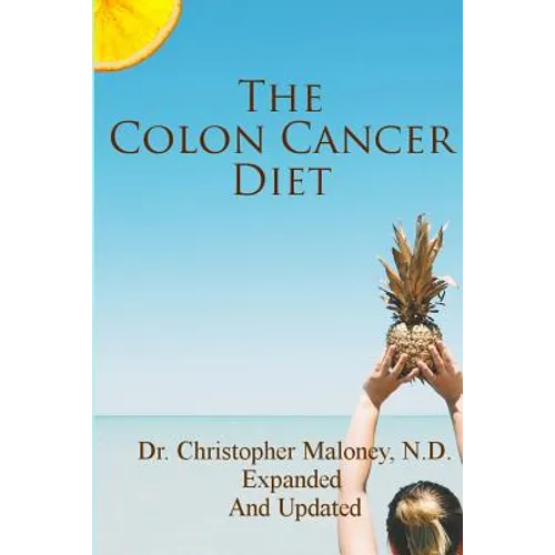 The Colon Cancer Diet - Paperback