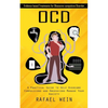 Ocd: Evidence-based Treatments for Obsessive-compulsive Disorder (A Practical Guide to Help Overcome Compulsions and Obsessions Manage Your Anxiety) - Paperback