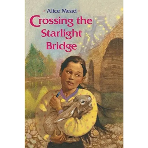 Crossing the Starlight Bridge - Paperback
