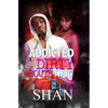 Addicted to a Dirty South Thug - Mass Market Paperbound