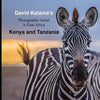 David Kalama's Photographic Safari in East Africa: Kenya and Tanzania - Paperback