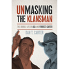 Unmasking the Klansman: The Double Life of Asa and Forrest Carter - Paperback