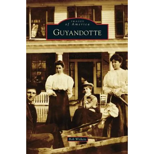 Guyandotte - Hardcover