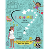 I Love Me! Colorful and Creative.: An Empowering Coloring Book for Girls. Doodle. Dream. Discover. - Paperback