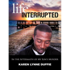 Life Interrupted: In the Aftermath of My Son's Murder - Paperback