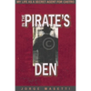 In the Pirate's Den: My Life as a Secret Agent for Castro - Paperback