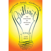 Brilliant: The Evolution of Artificial Light - Paperback