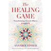 The Healing Game: Transforming Chronic Illness Using EFT - Paperback