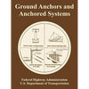 Ground Anchors and Anchored Systems - Paperback