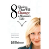 8 Choices That Will Change a Woman's Life - Paperback