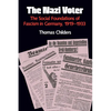 The Nazi Voter: The Social Foundations of Fascism in Germany, 1919-1933 - Paperback