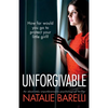 Unforgivable: An absolutely unputdownable psychological thriller - Paperback