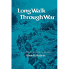 Long Walk Through War: A Combat Doctor's Diary - Paperback