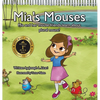 Mia's Mouses - Hardcover