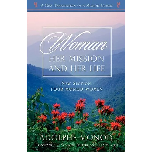 Woman: Her Mission and Her Life - Revised Edition - Paperback