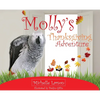 Molly's Thanksgiving Adventure - Hardcover
