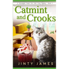 Catmint and Crooks: A Norwegian Forest Cat Café Cozy Mystery - Book 11 - Paperback