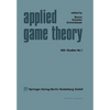 Applied Game Theory: Proceedings of a Conference at the Institute for Advanced Studies, Vienna, June 13-16, 1978 - Paperback