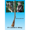 A Caddo's Way - Paperback