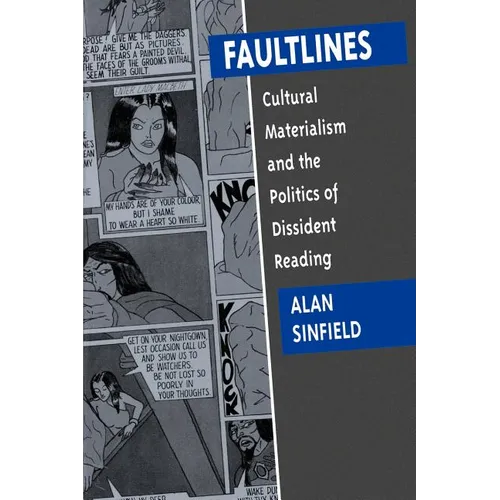Faultlines: Cultural Materialism & the Politics of Dissident Reading - Paperback