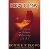 The How to Pray - Paperback