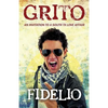 Grito: An Invitation to a South TX Love Affair - Paperback