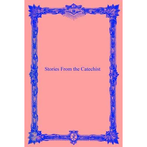 Stories From the Catechist - Paperback