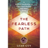 The Fearless Path: A Radical Awakening to Emotional Healing and Inner Peace - Paperback