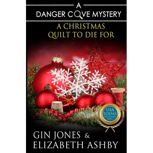 A Christmas Quilt to Die For: A Danger Cove Quilting Mystery - Paperback