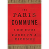 The Paris Commune: A Brief History - Paperback