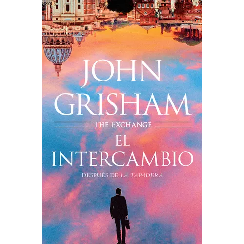 El Intercambio: Después de la Tapadera / The Exchange - Paperback
