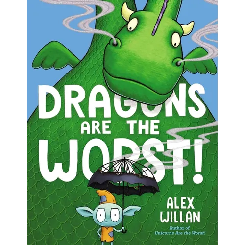 Dragons Are the Worst! - Hardcover