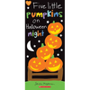 Five Little Pumpkins on Halloween Night - Board Book