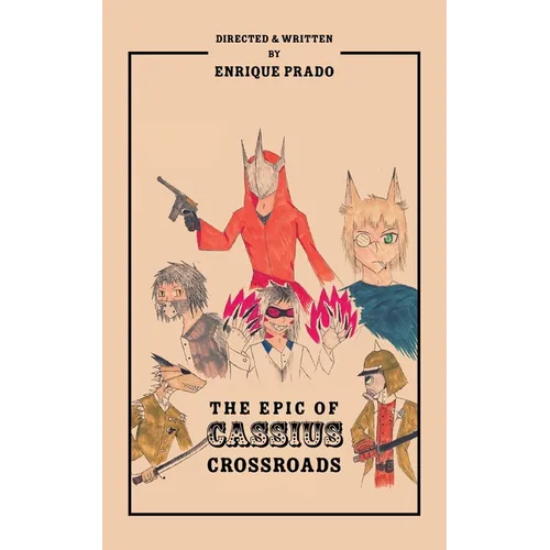The Epic of Cassius Crossroads - Paperback