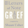 Letters of Note: Grief - Paperback