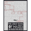 The Great Book of Mazes: 100 Mazes for Adults vol.2: Great way for Relaxing, Stress Relief and having fun. Complex Maze Books Adults. Challengi - Paperback