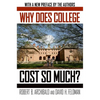 Why Does College Cost So Much? - Paperback