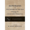 Euphrates: or the Waters of the East - Paperback