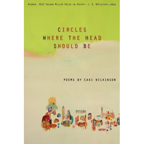 Circles Where the Head Should Be - Paperback